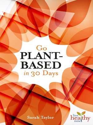 cover image of Go Plant-Based in 30 Days